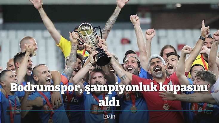 Bodrumspor, şampiyonluk kupasını aldı