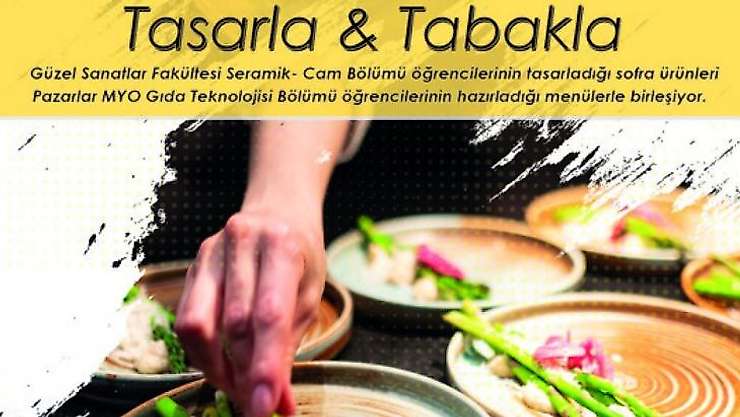 DPÜ' de sanat ve lezzet aynı tabakta buluşacak